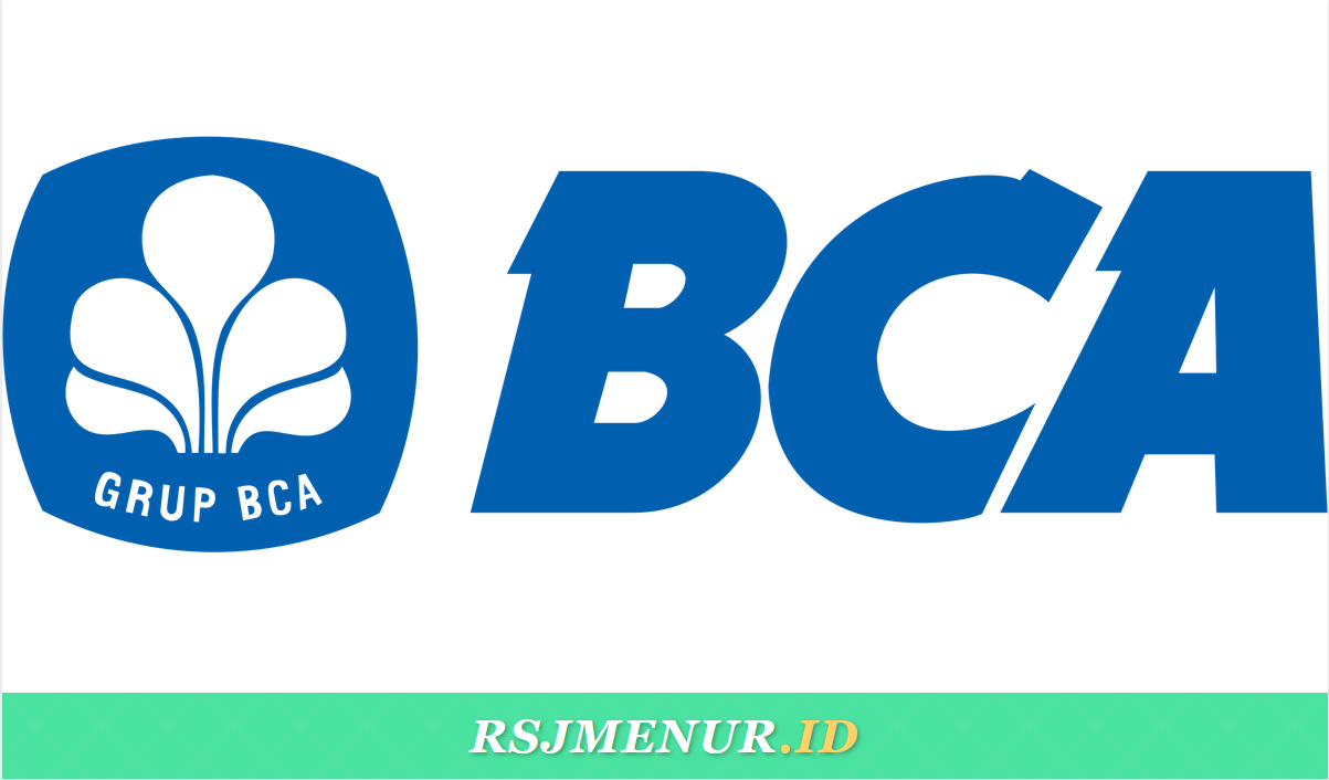 Apa Itu Bank BCA? Sejarah, Pemilik Asli, Produk, dan Mengapa Jadi Bank Paling Inovatif di Indonesia
