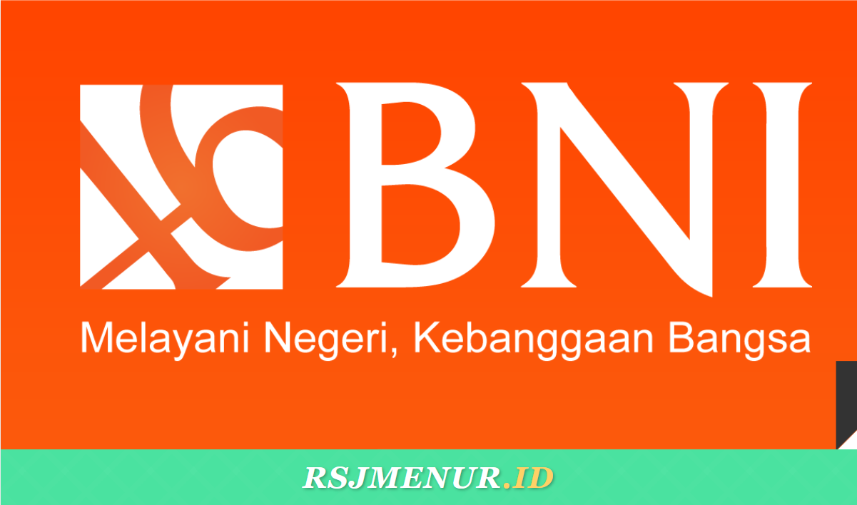 Apa Itu Bank BNI? Sejarah, Pendiri, Produk, dan Mengapa Disebut Bank Perjuangan Indonesia