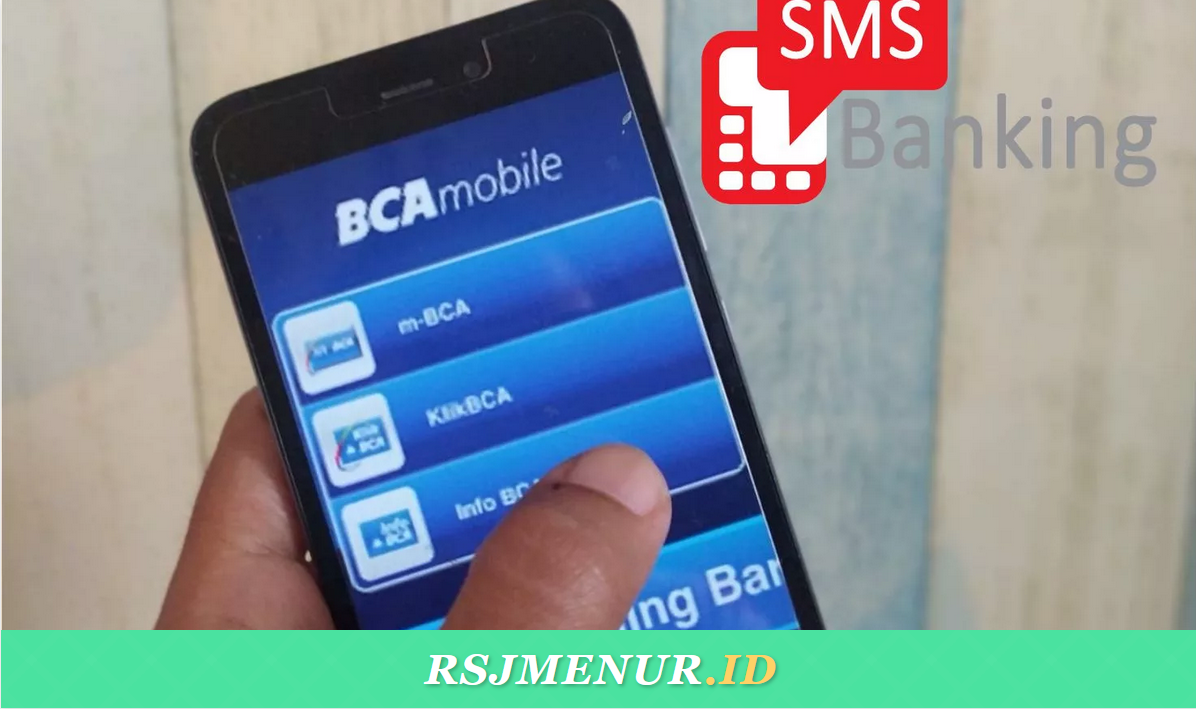 Cara Mengaktifkan SMS Banking BCA: Panduan Aktivasi via ATM, Biaya, dan Fiturnya