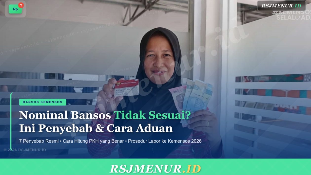 Nominal Bansos Tidak Sesuai Ketentuan? Ini Penyebab, Cara Cek, dan Prosedur Aduan Resmi 2026